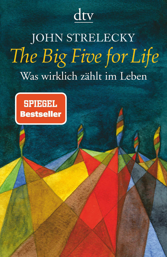 The Big Five for Life: Was wirklich zählt im Leben - Fuchsmarkt
